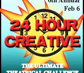 24 Hour Creative: A Classic Theatrical Challenge!